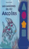 LAS CANCIONES DEL PEZ ARCO IRIS