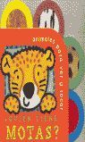 ANIMALES PARA VER Y TOCAR. �QUI�N TIENE MOTAS?