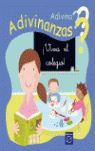 VIVA EL COLEGIO (ADIVINA-ADIVINANZAS)