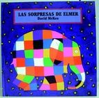 LAS SORPRESAS DE ELMER (ELMER. LIBRO REGALO)