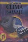 CLIMA SALVAJE
