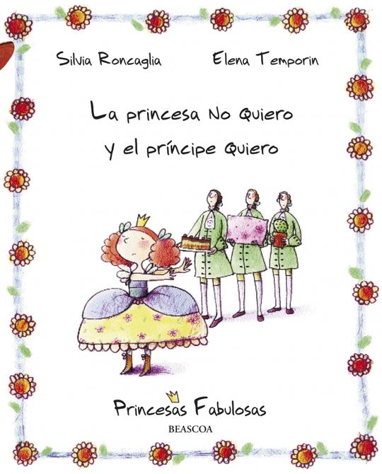 LA PRINCESAS NO QUIERO Y EL PRNCIPE QUIERO