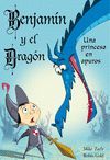 BENJAMIN Y EL DRAGON N1. UNA PRINCESA EN