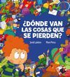 �D�NDE VAN LAS COSAS QUE SE PIERDEN?