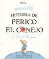OTRA INCRE�BLE HISTORIA DE PERICO EL CONEJO