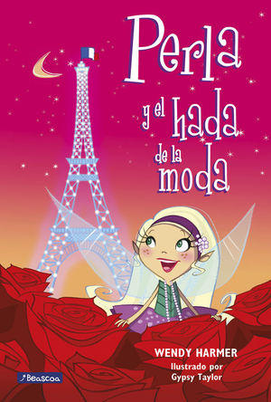 PERLA Y EL HADA DE LA MODA (COLECCI�N PERLA 14)