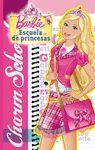 ESCUELA DE PRINCESAS (BARBIE. PRIMERAS LECTURAS)