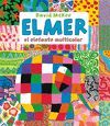 ELMER, EL ELEFANTE MULTICOLOR (ELMER. RECOPILATORIO DE �LBUMES ILUSTRADOS)