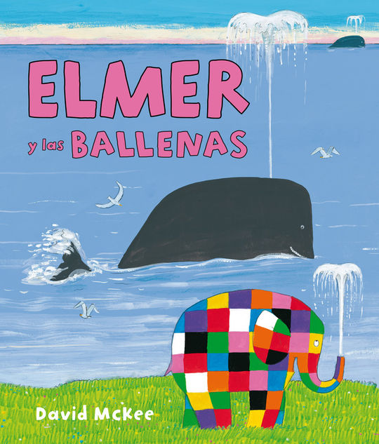 ELMER Y LAS BALLENAS (ELMER. �LBUM ILUSTRADO)