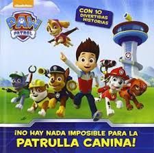 NADA ES IMPOSIBLE PARA LA PATRULLA CANINA! (PAW PATROL - PATRULLA CANINA. PRIME