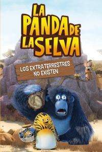 LOS EXTRATERRESTRES NO EXISTEN (LA PANDA DE LA SELVA. PRIMERAS LECTURAS)