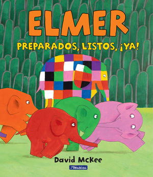 PREPARADOS, LISTOS, �YA! (ELMER. �LBUM ILUSTRADO)