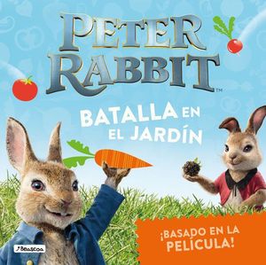 PETERR RABBIT: BATALLA EN EL JARDIN