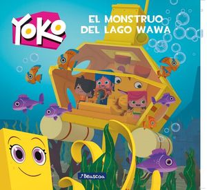YOKO. EL MONSTRUO DEL LAGO WAWA