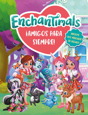 ENCHANTIMALS AMIGOS PARA SIEMPRE!