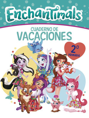 CUADERNO VACACIONES ENCHANTIMALS 2 PRIMARIA