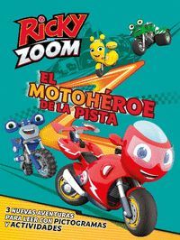 RICKY ZOOM: EL MOTOHEROE DE LA PISTA