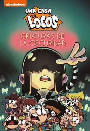 UNA CASA DE LOCOS: CRIATURAS DE LA OSCURIDAD