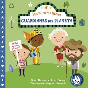 MIS PRIMEROS HEROES: GUARDIANES DEL PLANETA