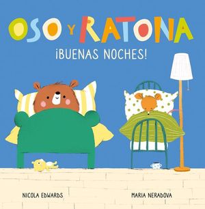 OSO Y RATONA BUENAS NOCHES!