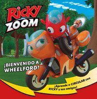 RICKY ZOOM IBIENVENIDO A WHEELFORD!