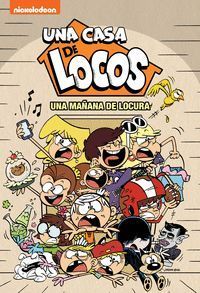 UNA CASA DE LOCOS 6: UNA MAANA DE LOCURA