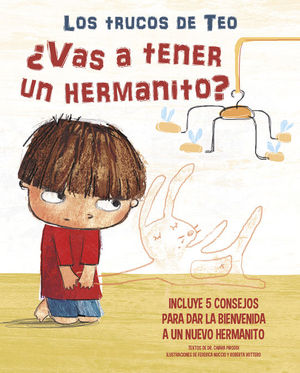 VAS A TENER UN HERMANITO? (LOS TRUCOS DE TEO)
