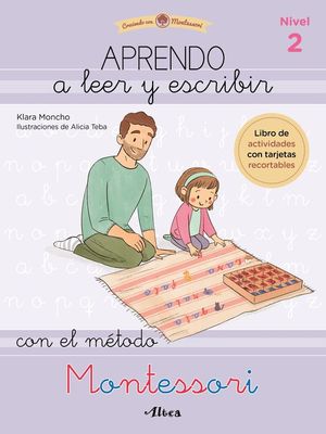 APRENDO A LEER Y ESCRIBIR CON EL MTODO MONTESSORI 2