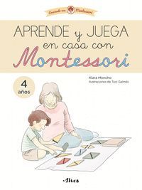 APRENDE Y JUEGA EN CASA CON MONTESSORI (4 AOS). TU CUADERNO DE VACACIONES