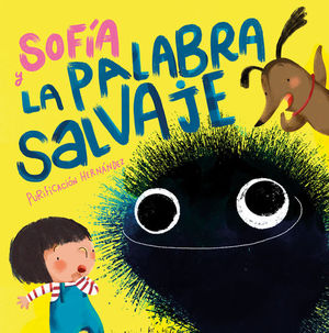 SOF�A Y LA PALABRA SALVAJE