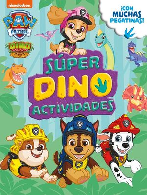 PAW PATROL PATRULLA CANINA SPER DINO ACTIVIDADES