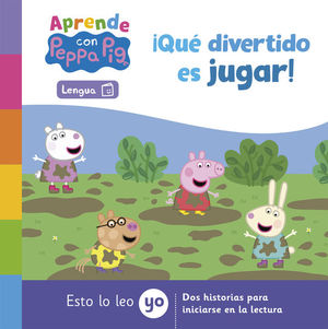 APRENDE CON PEPPA PIG. ESTO LO LEO YO. QU DIVERTIDO ES JUGAR!