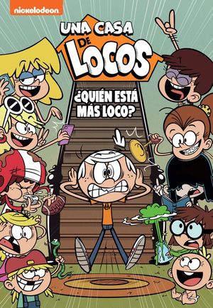 QUIEN ESTA MAS LOCO? (UNA CASA DE LOCOS. COMIC 11)