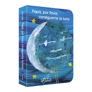 PAPA, POR FAVOR, CONSIGUEME LA LUNA