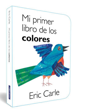 MI PRIMER LIBRO DE LOS COLORES (COLECCIN ERIC CARLE)