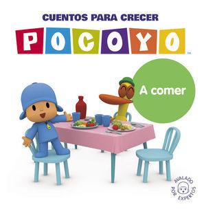 POCOY CUENTOS PARA CRECER: A COMER