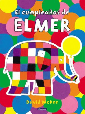 EL CUMPLEAOS DE ELMER