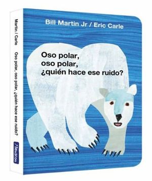 OSO POLAR, OSO POLAR, QUIEN HACE ESE RUIDO?