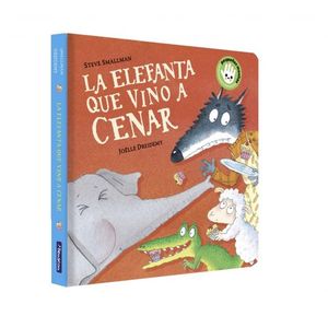 LA ELEFANTA QUE VINO A CENAR (PEQUEAS MANITAS)