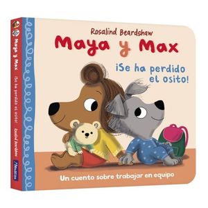 MAYA Y MAX SE HA PERDIDO EL OSITO!