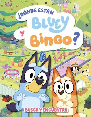 DONDE ESTAN BLUEY Y BINGO? BUSCA Y ENCUENTRA