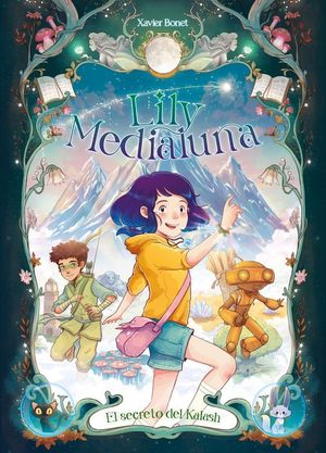 LILY MEDIALUNA 3. EL SECRETO DE KALASH