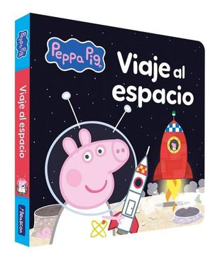 PEPPA PIG. VIAJE AL ESPACIO