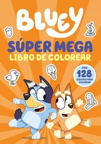 BLUEY SUPER MEGA LIBRO DE COLOREAR