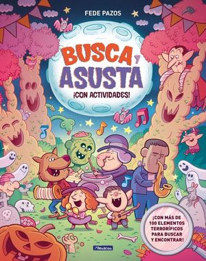 BUSCA Y ASUSTA �CON ACTIVIDADES!