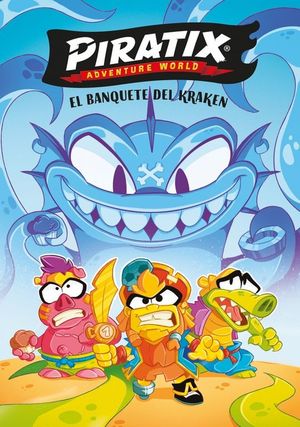 PIRATIX. EL BANQUETE DEL KRAKEN