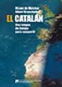 EL CATALAN.UNA LENGUA DE EUROPA PARA COMPARTIR