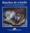 RANCHOS DE A BORDO