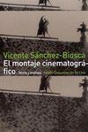 MONTAJE CINEMATOGRAFICO,EL:TEORIA Y ANALISIS