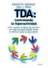 TDA:CONTROLANDO LA HIPERACTIVIDAD.COMO SUPERAR EL DEFICIT DE ATENCION